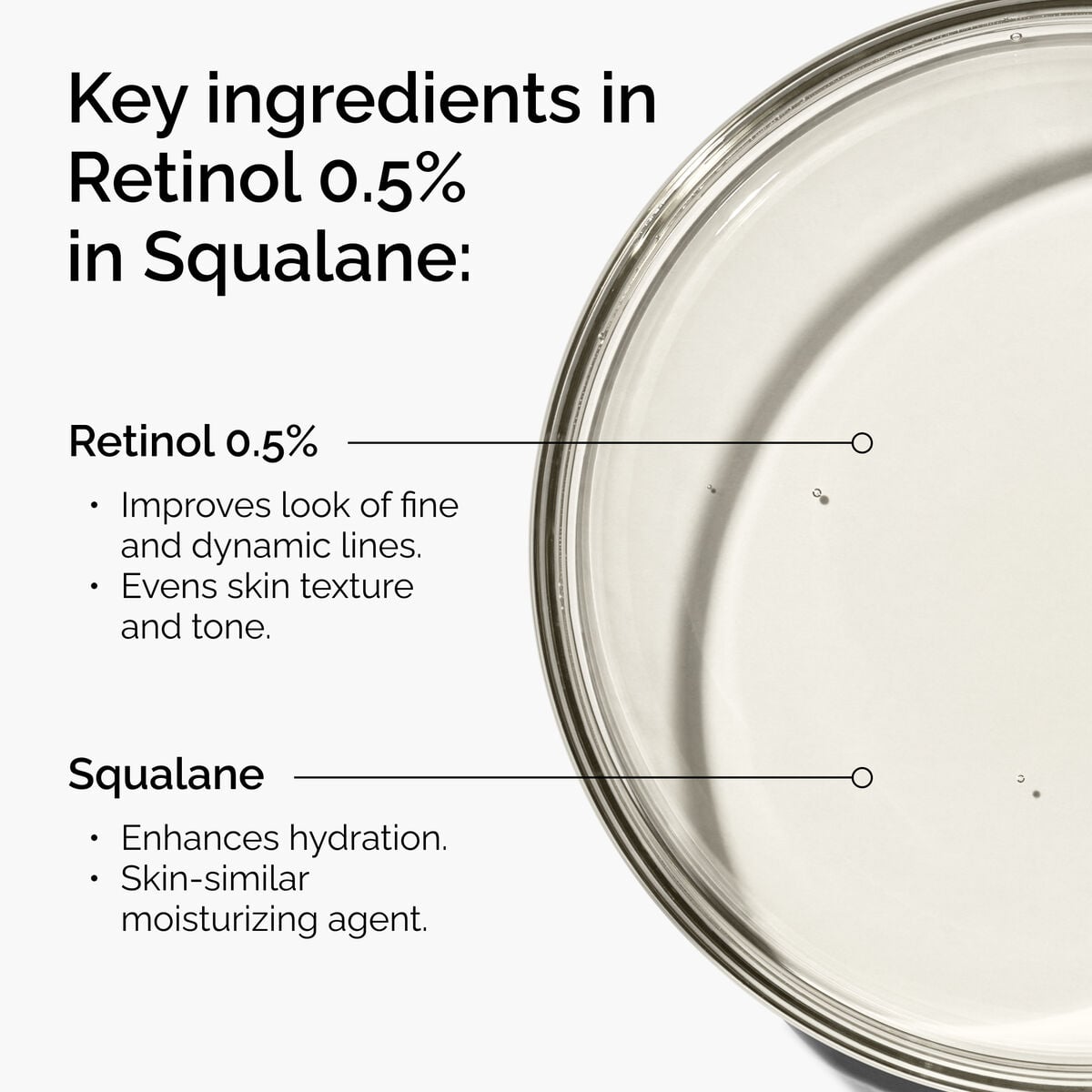 retinol-0-5-in-squalane-k4 FY25-D41247-ORD-Web-PDP-Rtnl-05pct-Sql-1x1-EN-2a.jpg